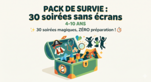 Pack survie 30 soirées sans écran